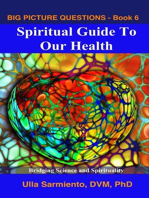 cover image of Spiritual Guide to Our Health